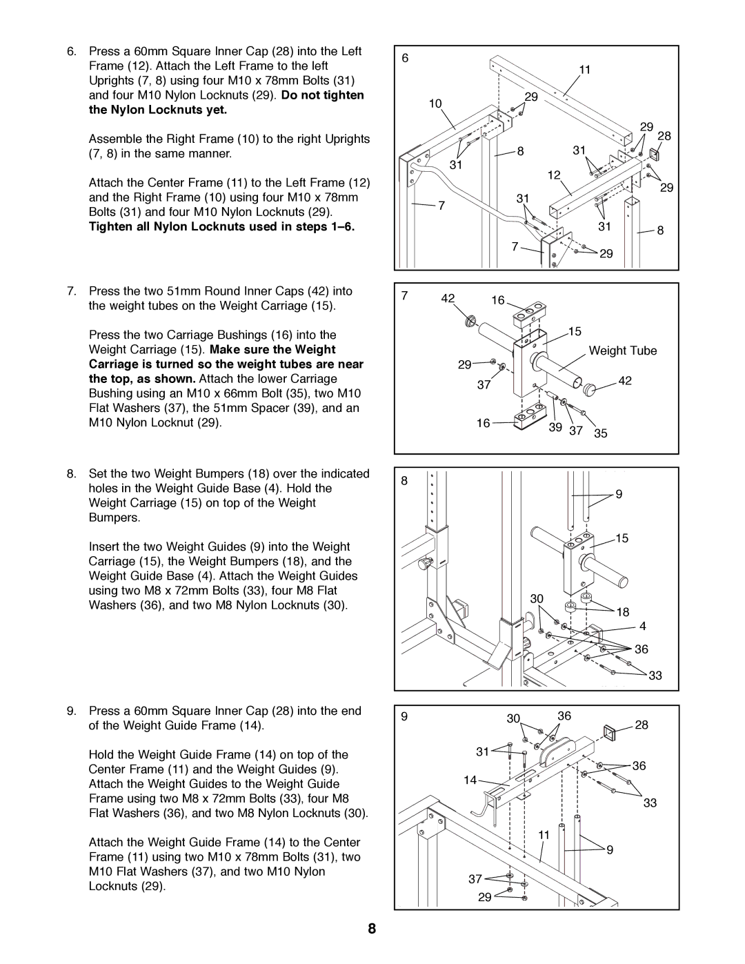 NordicTrack NTBE06901 manual Tighten all Nylon Locknuts used in steps 1Ð6 