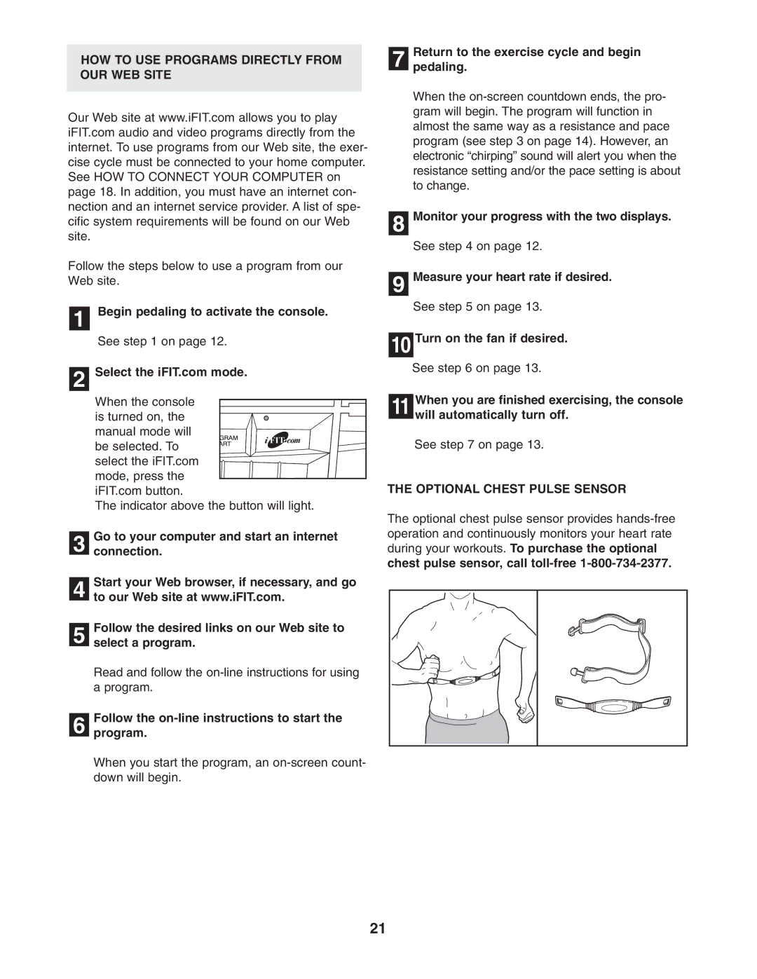 NordicTrack NTC07940 HOW to USE Programs Directly from OUR WEB Site, Follow the on-line instructions to start Program 