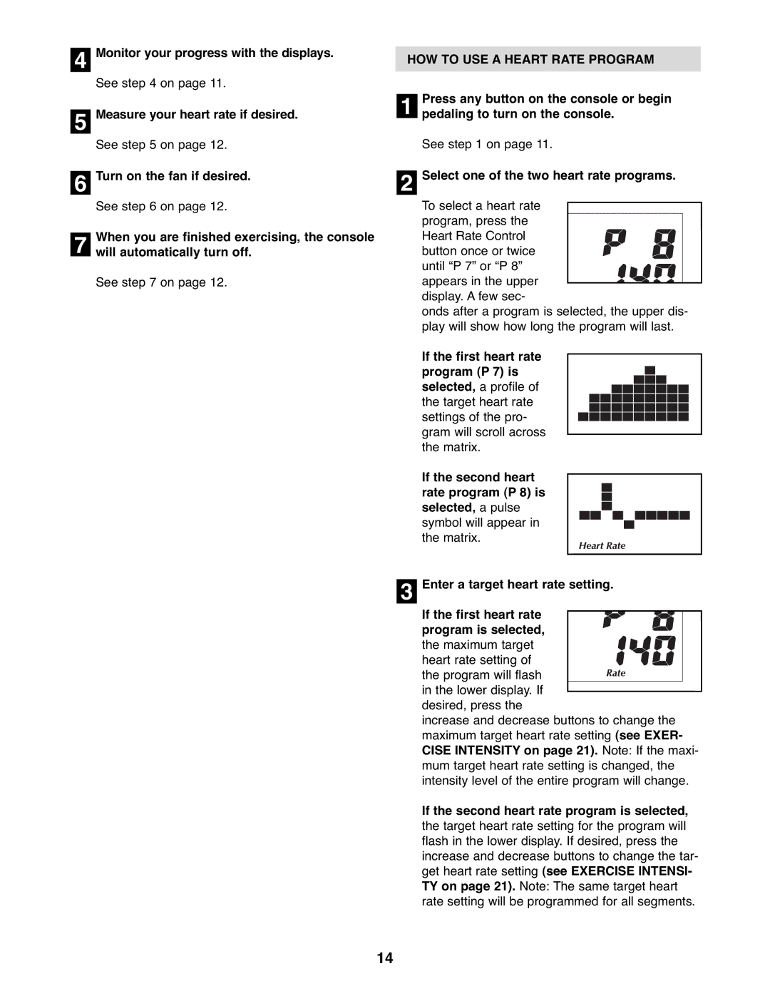 NordicTrack NTC3015.0 user manual HOW to USE a Heart Rate Program, Select one of the two heart rate programs 