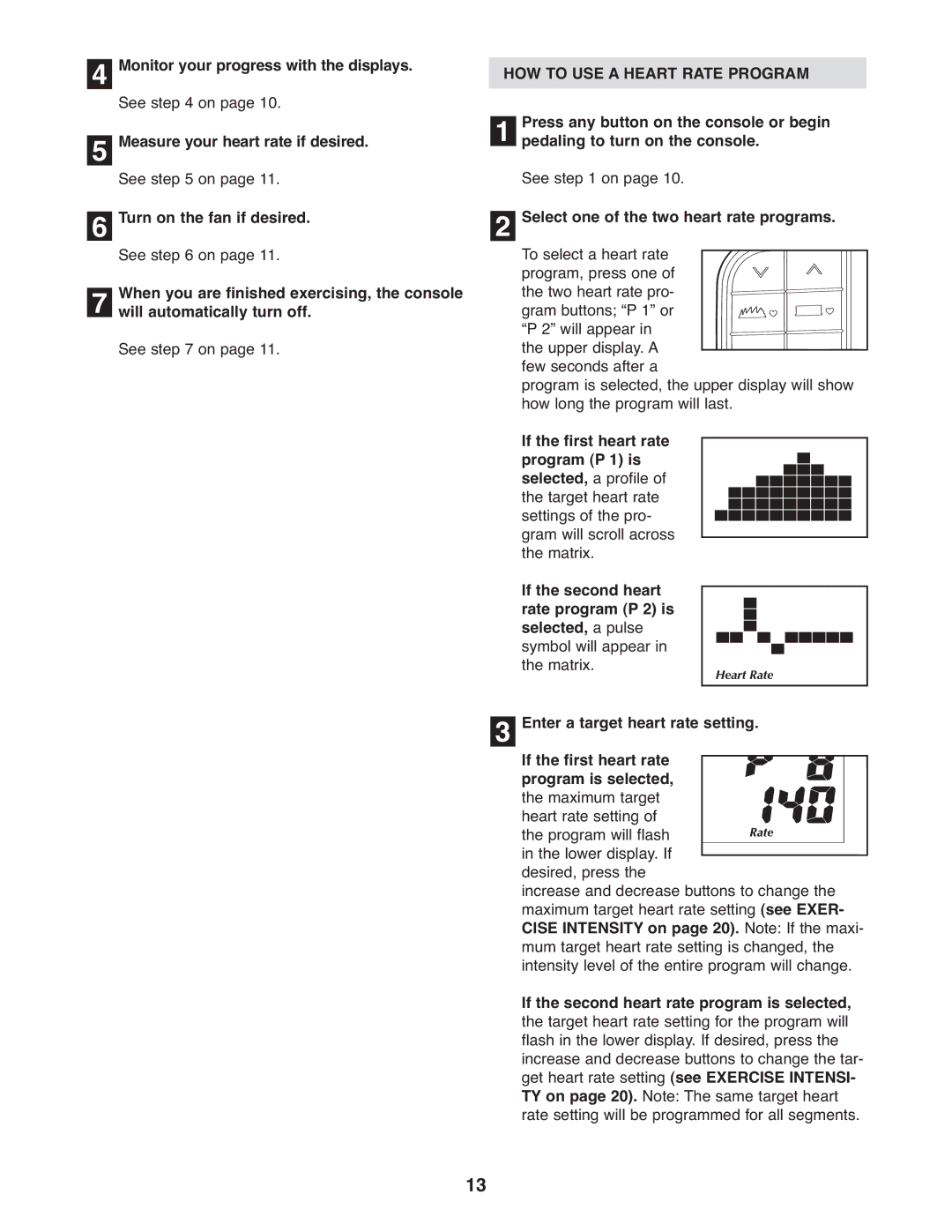 NordicTrack NTC4015.1 user manual HOW to USE a Heart Rate Program, Select one of the two heart rate programs 