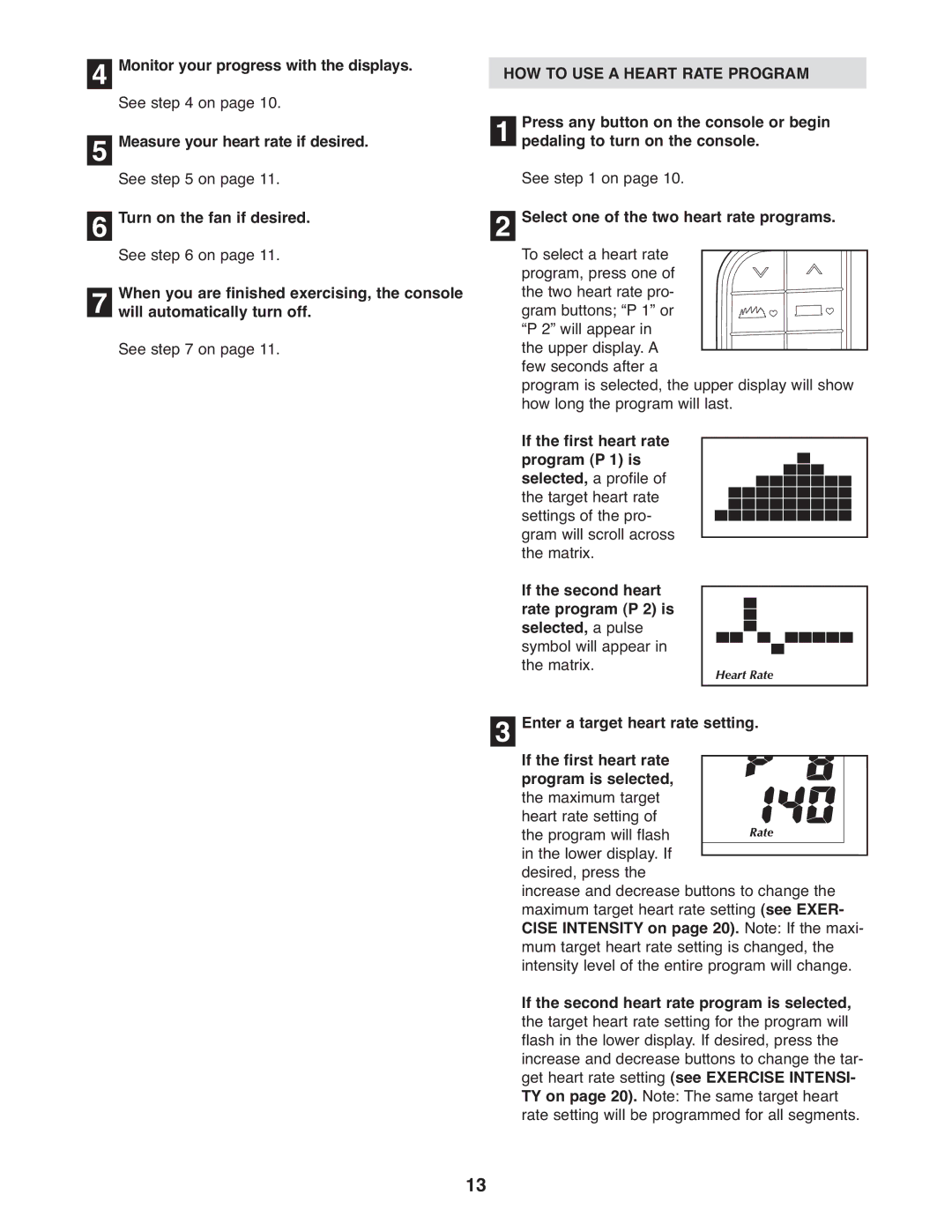 NordicTrack NTC4015.2 user manual HOW to USE a Heart Rate Program, Select one of the two heart rate programs 