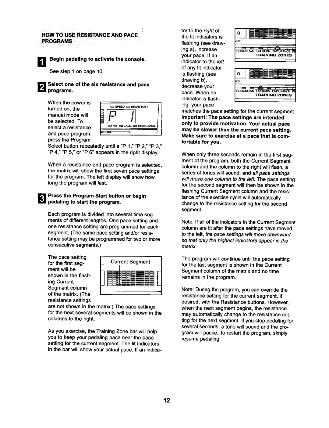 NordicTrack NTC59020 user manual HOW to USE Resistance and Pace Progms, Select one of the six resistance and pace programs 