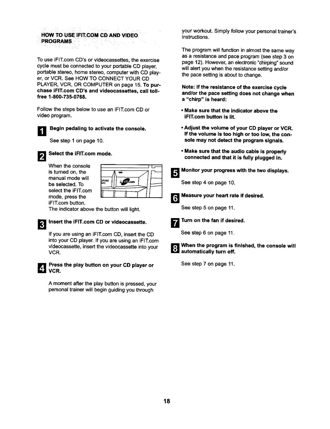 NordicTrack NTC59020 user manual Press the play button on your CD player or VCR 