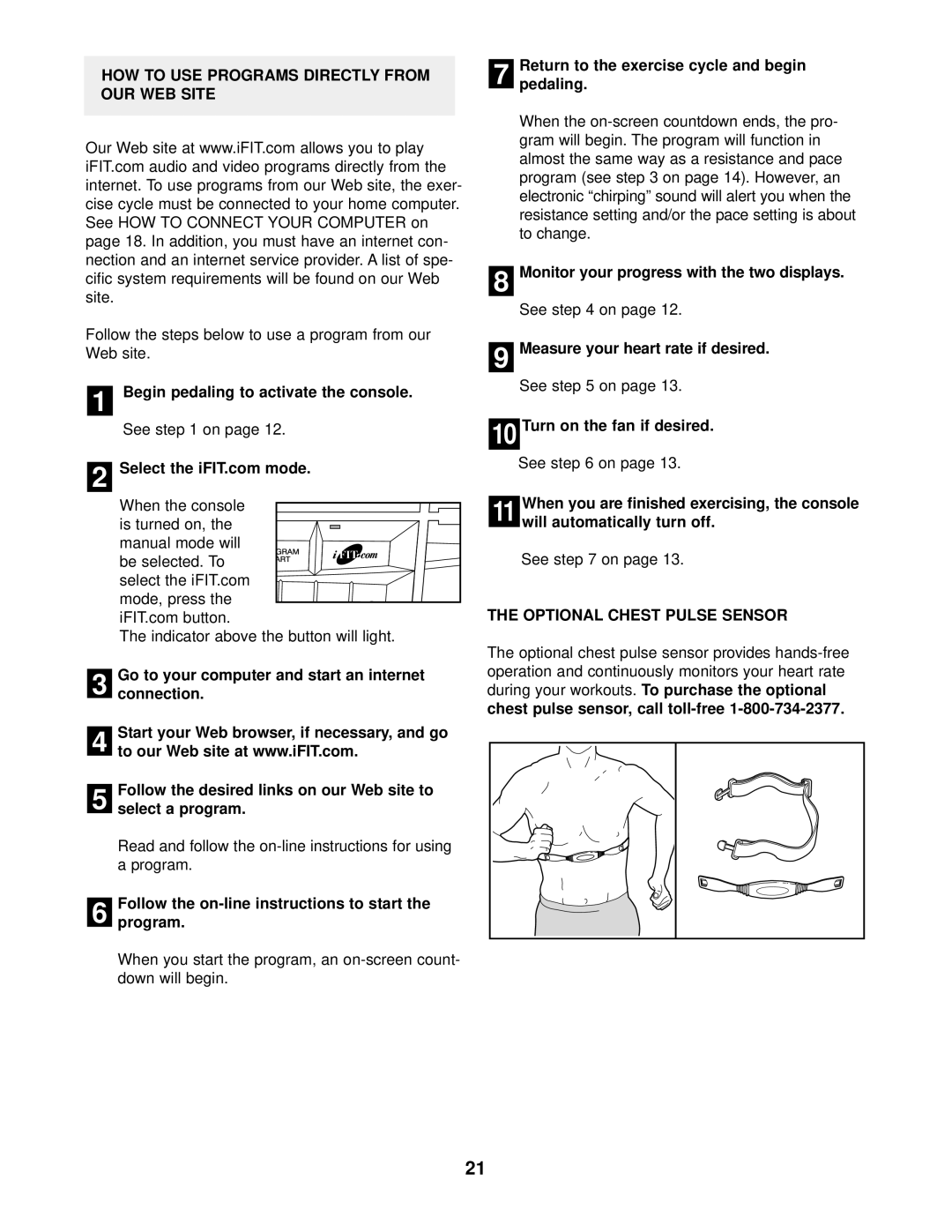 NordicTrack NTC69022 HOW to USE Programs Directly from OUR WEB Site, Follow the on-line instructions to start Program 