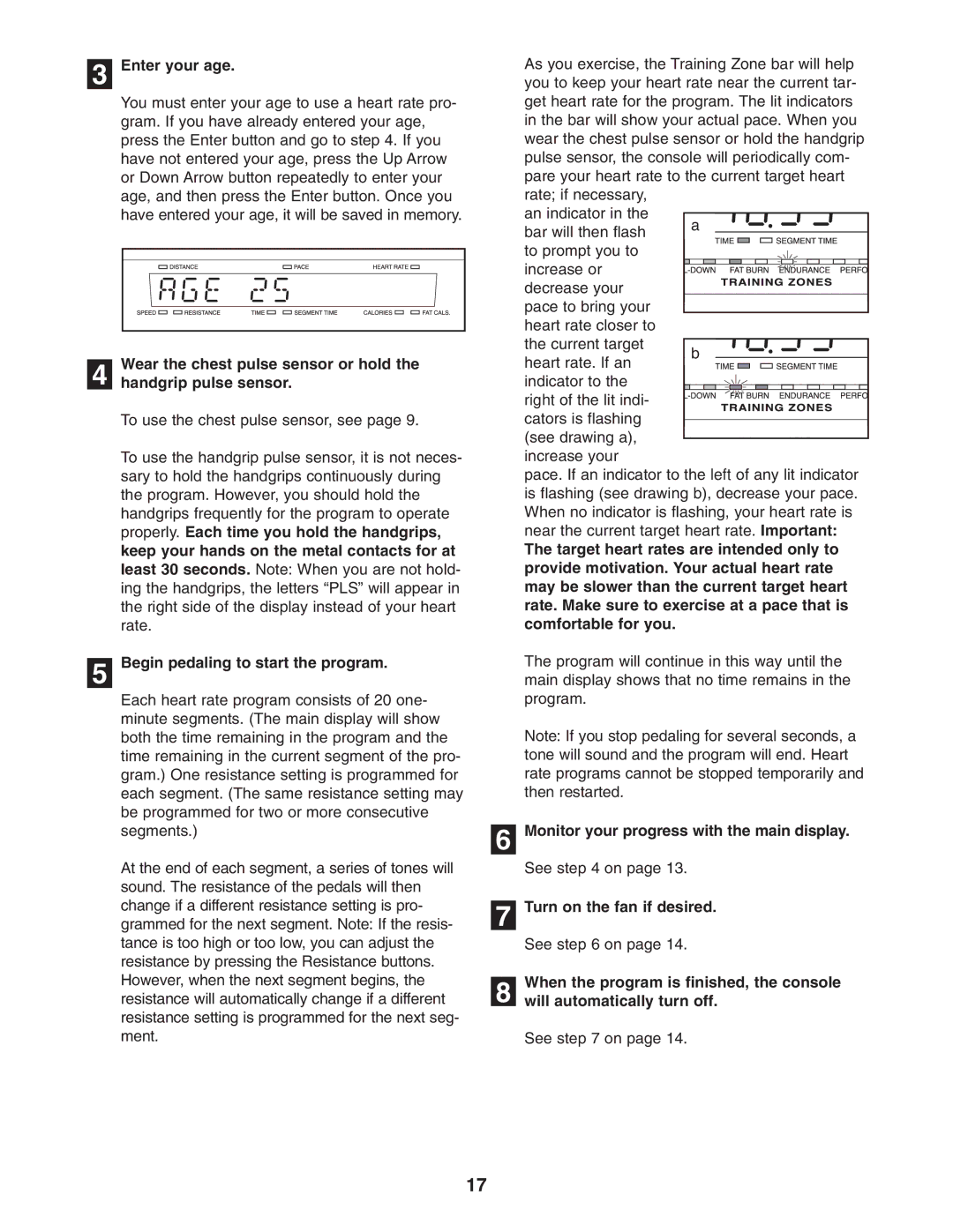 NordicTrack NTC89021 user manual Enter your age, Wear the chest pulse sensor or hold Handgrip pulse sensor 