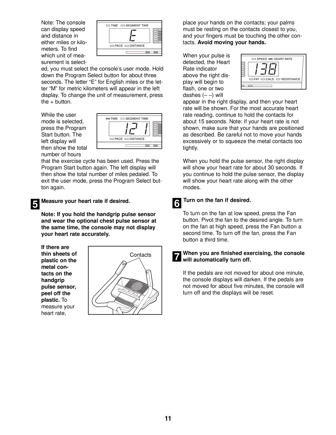 NordicTrack NTCCC59021 user manual Measure your heart rate if desired, Turn on the fan if desired 