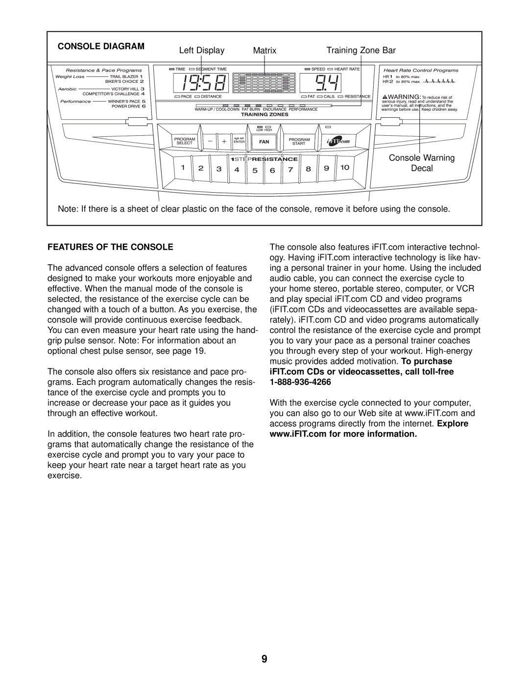 NordicTrack NTCCC59021 user manual Console Diagram, Features of the Console 