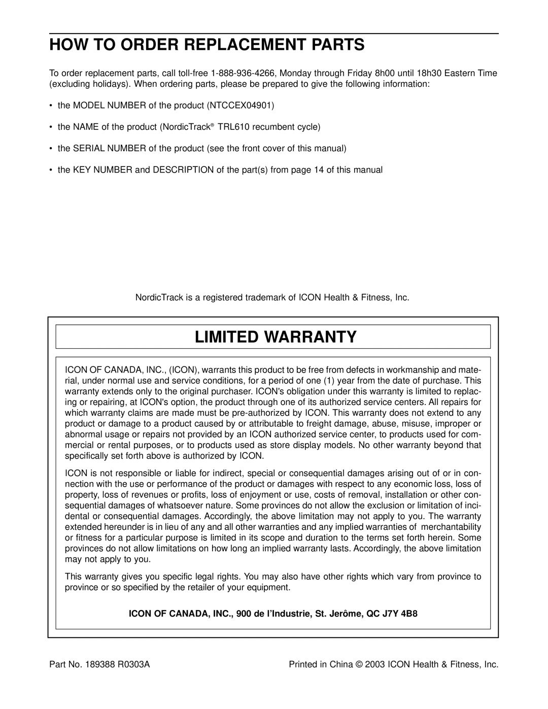 NordicTrack NTCCEX04901 user manual HOW to Order Replacement Parts, Limited Warranty, Part No R0303A 