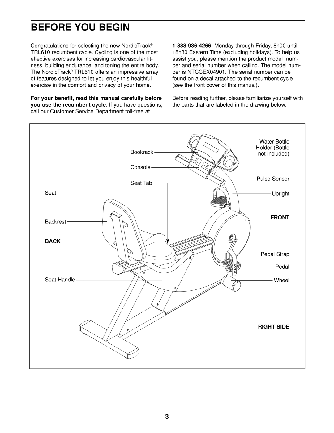 NordicTrack NTCCEX04901 user manual Before YOU Begin, You use the recumbent cycle, Front, Back, Right Side 