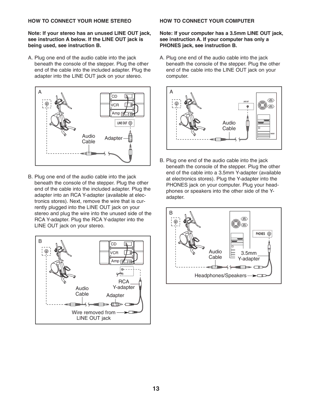 NordicTrack NTCCM58020 user manual HOW to Connect Your Home Stereo HOW to Connect Your Computer 