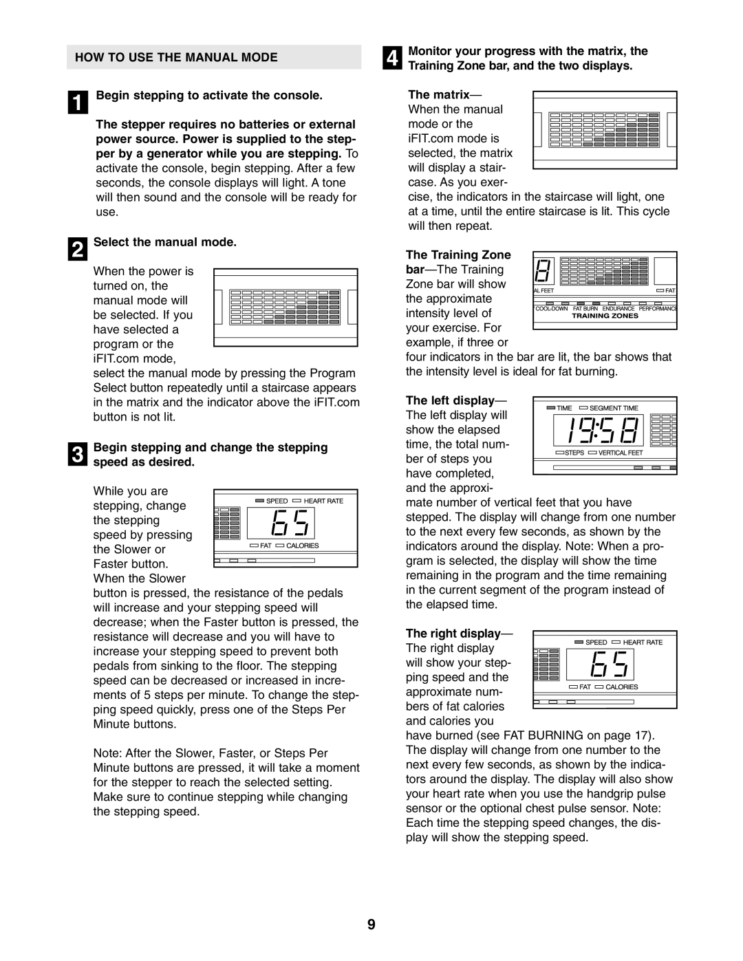 NordicTrack NTCCM58020 HOW to USE the Manual Mode, Begin stepping and change the stepping Speed as desired, Left display 