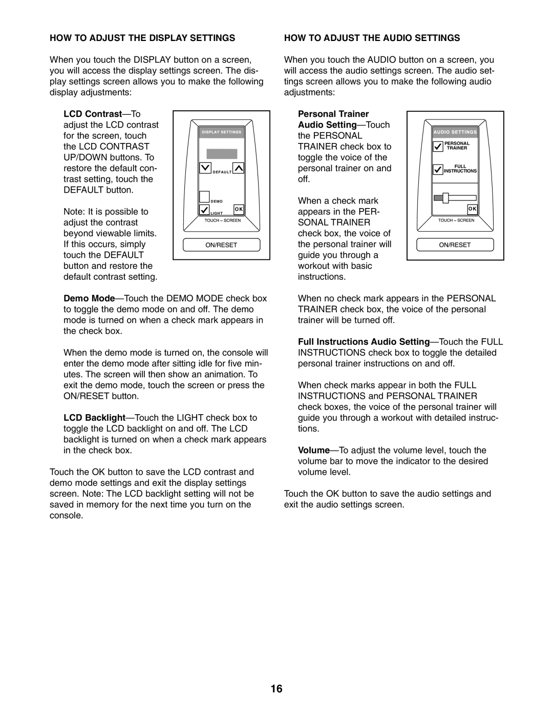 NordicTrack NTCCSY9897.0 user manual HOW to Adjust the Display Settings, HOW to Adjust the Audio Settings 