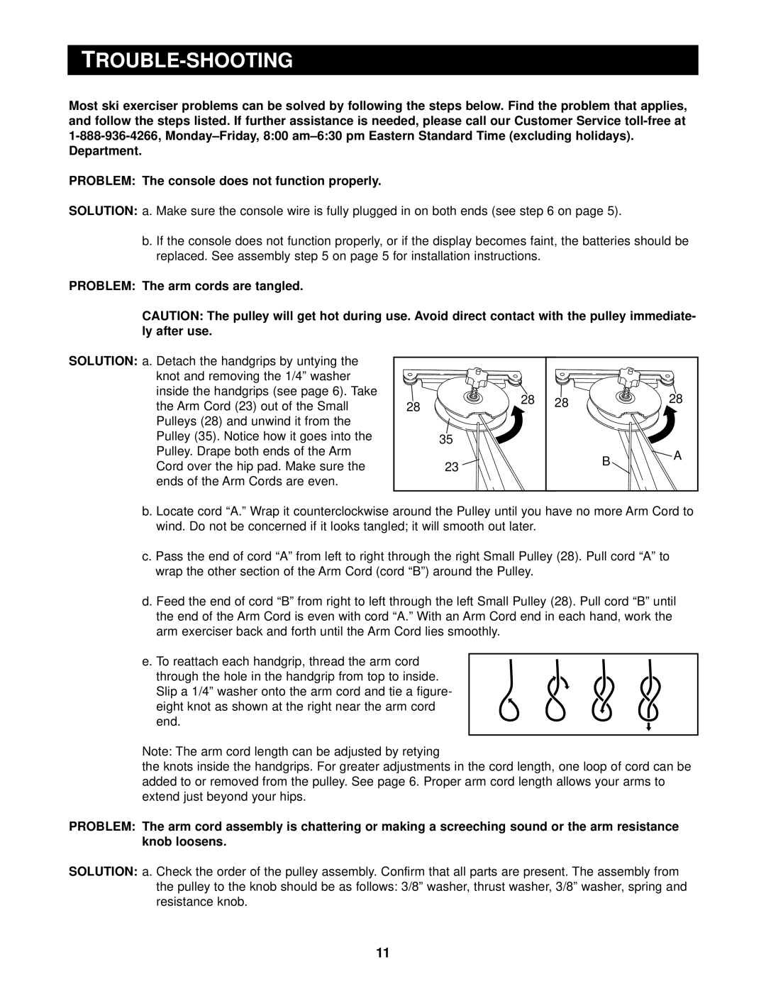 NordicTrack NTCCXC80180 Rouble-Shooting, Problem The console does not function properly, Problem The arm cords are tangled 