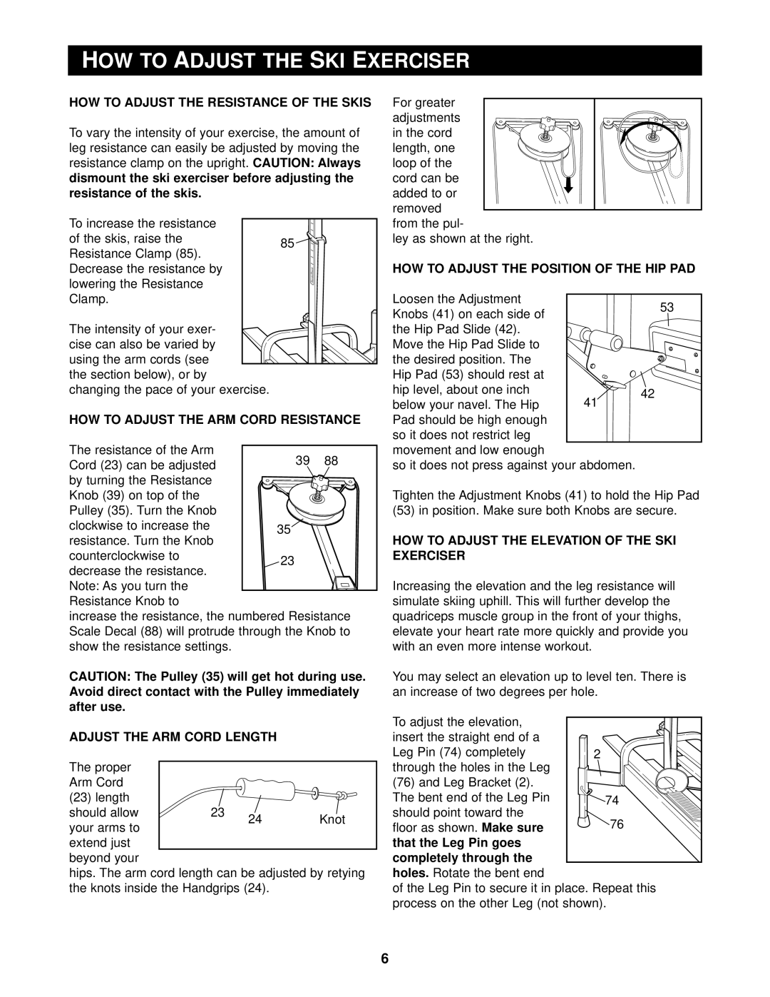 NordicTrack NTCCXC80180 user manual HOW to a Djust 