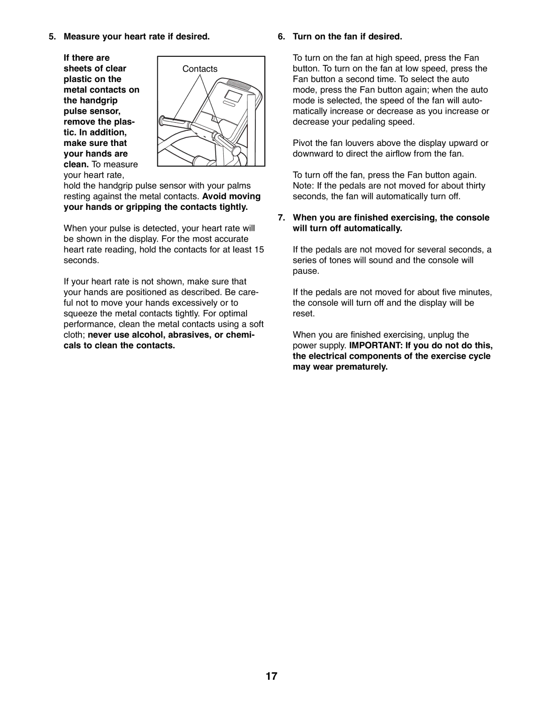 NordicTrack NTCW90907.0 user manual Turn on the fan if desired 