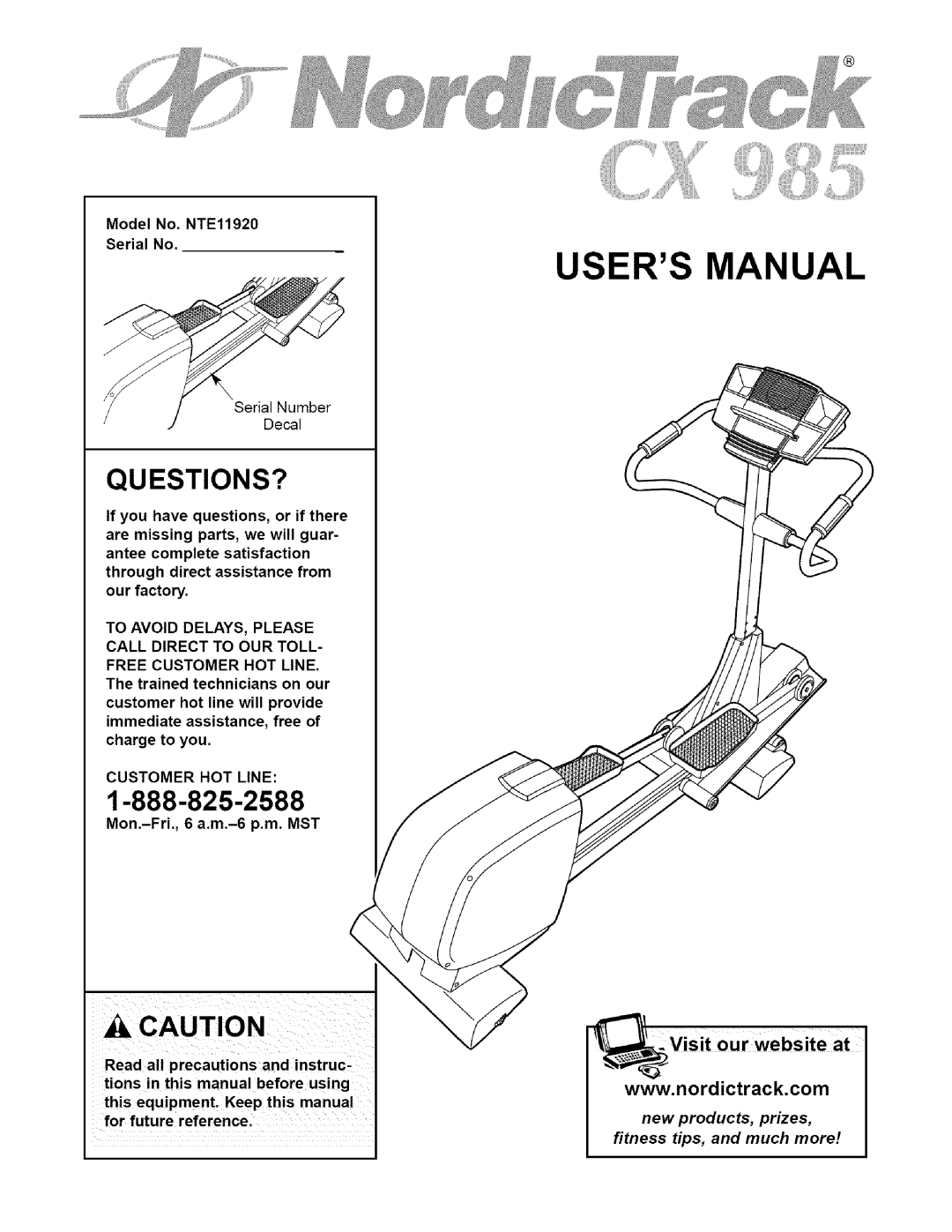 NordicTrack user manual Questions?, Model No. NTE11920 Serial No, To Avoid DELAYS, Please Call Direct to OUR Toll 