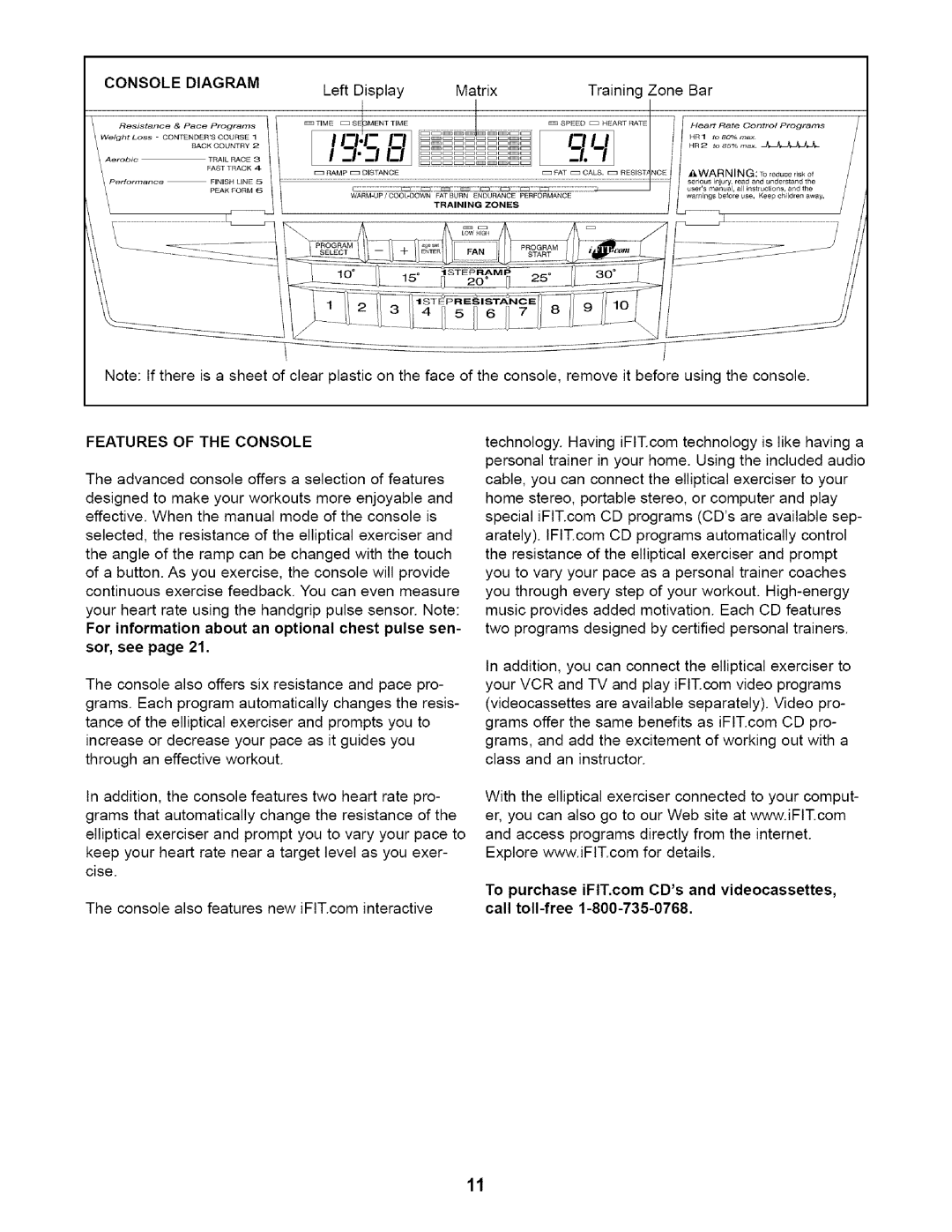 NordicTrack NTE11920 user manual Console Diagram, Features of the Console, Sor, see 