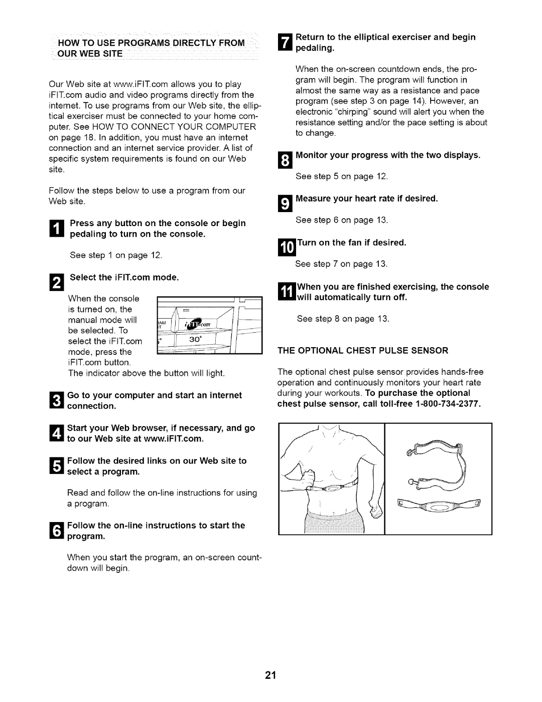 NordicTrack NTE11920 HOW to USE Programs Directly from OUR WEB Site, Follow the on-line instructions to start the program 