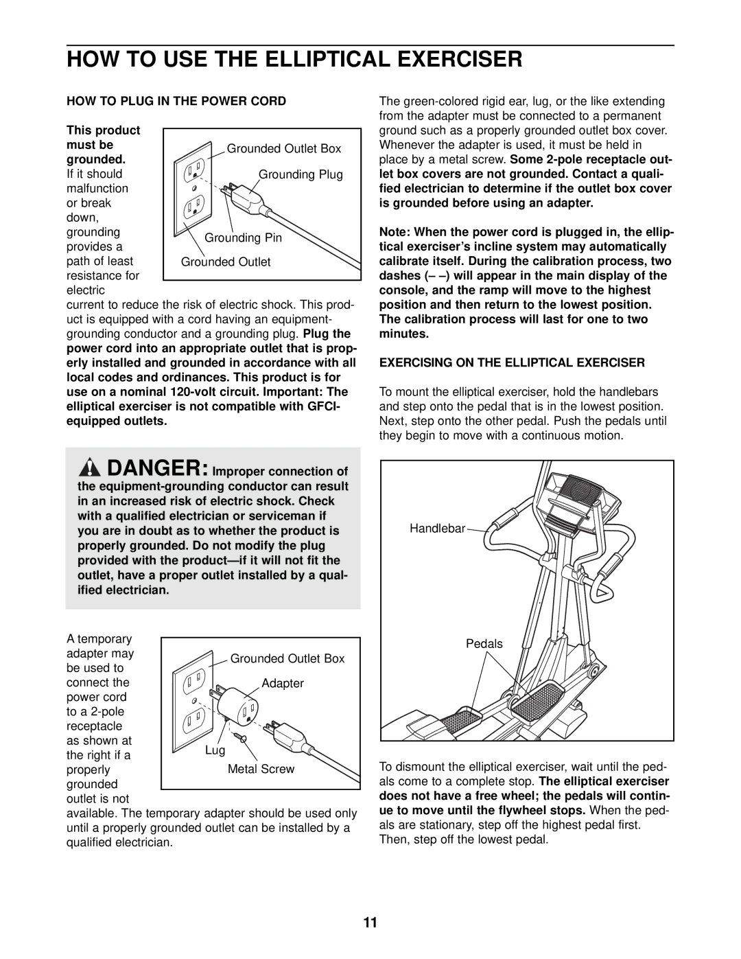 NordicTrack NTE13920 HOW to USE the Elliptical Exerciser, HOW to Plug in the Power Cord, This product must be grounded 