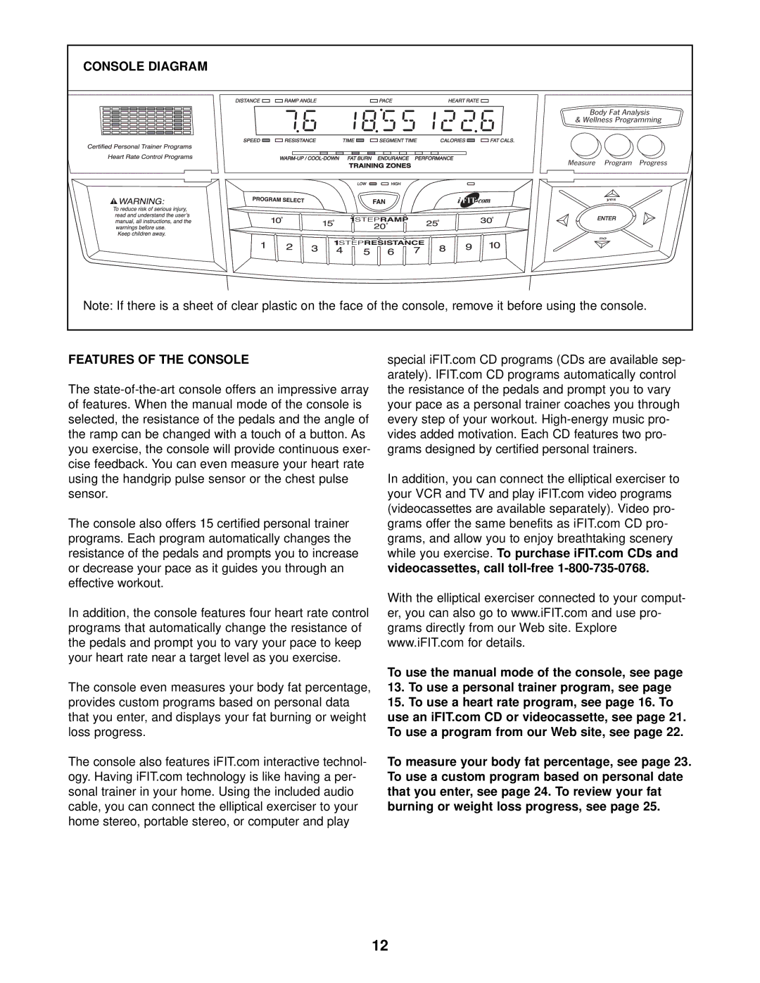 NordicTrack NTE13920 user manual Console Diagram Features of the Console 