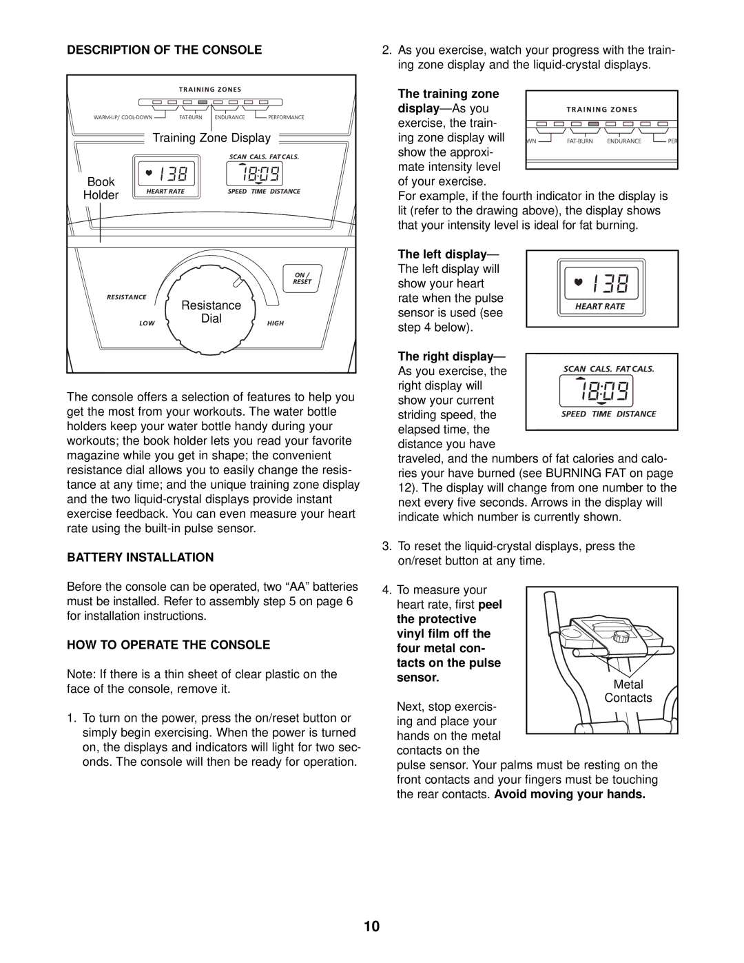 NordicTrack NTEL05900 Description of the Console, Battery Installation, HOW to Operate the Console, Training zone 