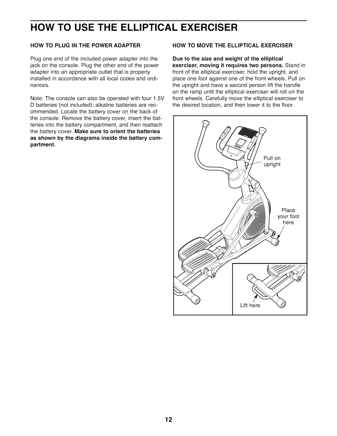 NordicTrack NTEL07808.0 user manual HOW to USE the Elliptical Exerciser, HOW to Plug in the Power Adapter 