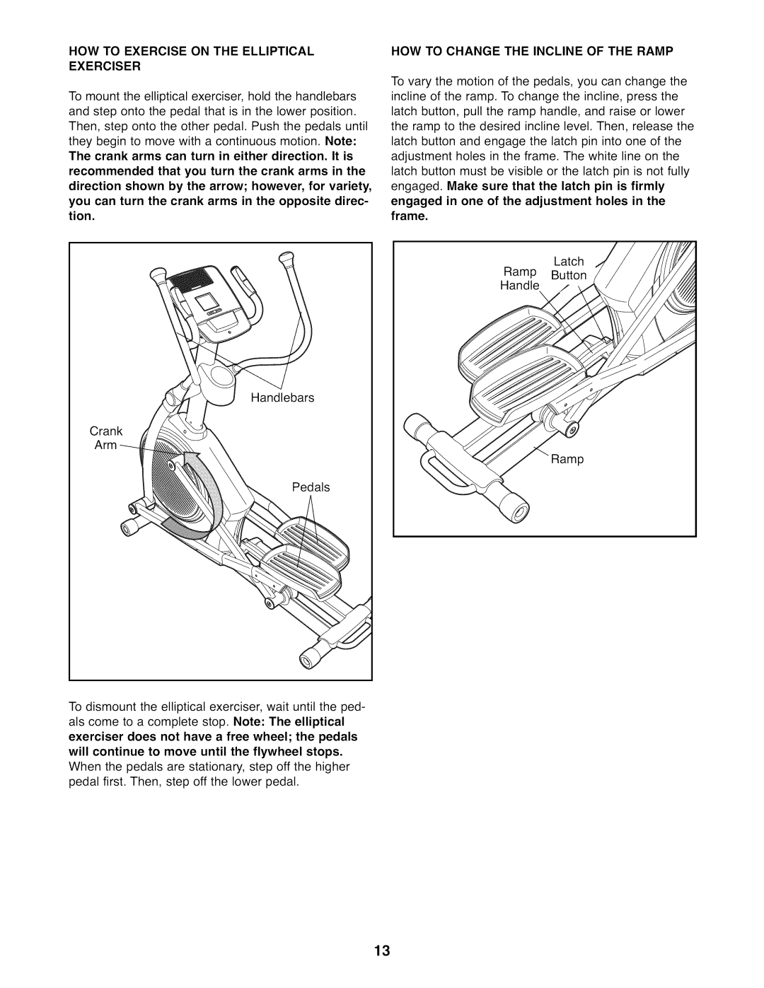 NordicTrack NTEL07808.0 user manual HOW to Exercise on the Elliptical Exerciser, HOW to Change the Incline of the Ramp 