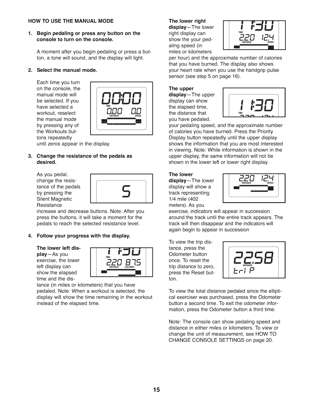 NordicTrack NTEL07808.0 user manual HOW to USE the Manual Mode 