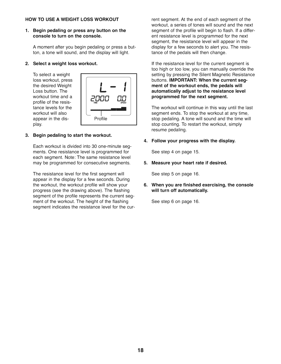 NordicTrack NTEL07808.0 user manual HOW to USE a Weight Loss Workout, Select a weight loss workout 