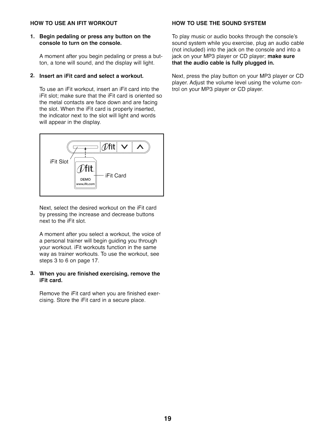 NordicTrack NTEL07808.0 HOW to USE AN Ifit Workout HOW to USE the Sound System, Insert an iFit card and select a workout 