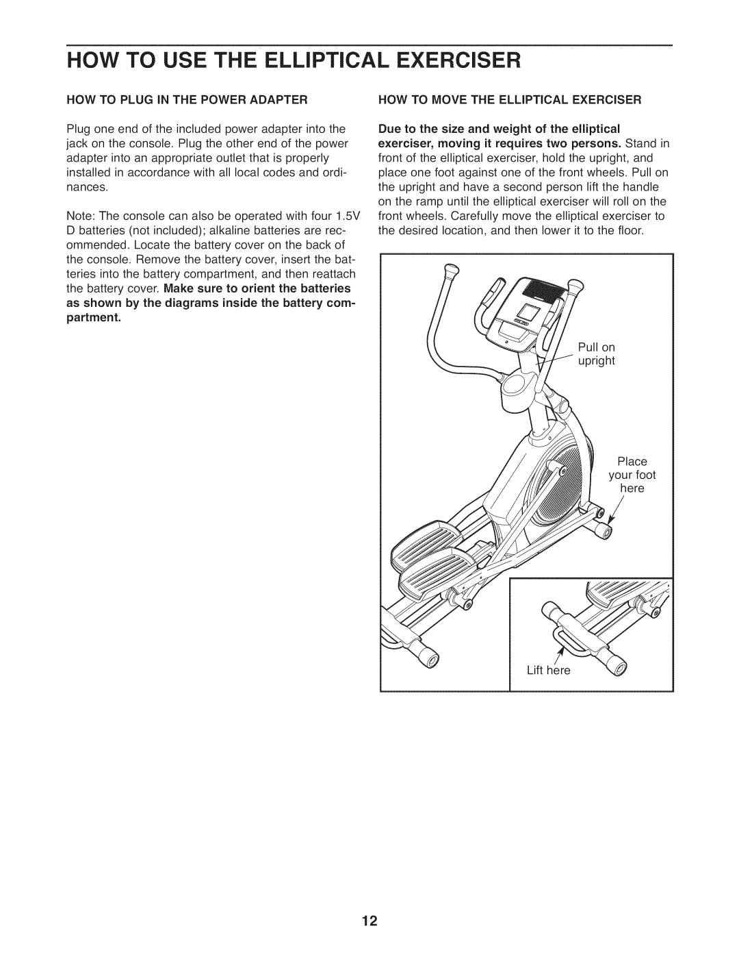 NordicTrack NTEL07808.1 manual HOW to Plug in the Power Adapter, HOW to Move the Elliptical Exerciser 