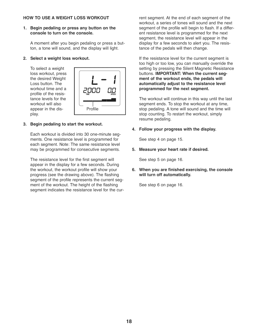 NordicTrack NTEL07808.1 manual HOW to USE a Weight Loss Workout 