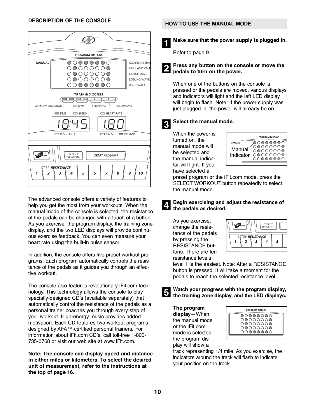 NordicTrack NTEL08990 manual Description of the Console, HOW to USE the Manual Mode 