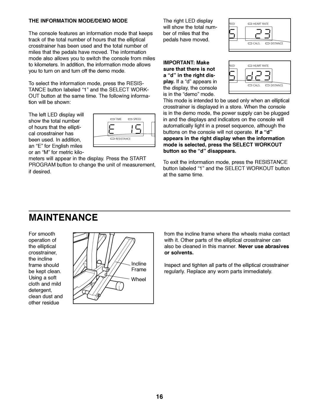 NordicTrack NTEL08990 manual Maintenance, Information MODE/DEMO Mode, Important Make sure that there is not 