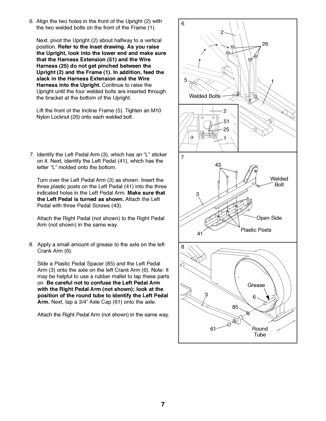 NordicTrack NTEL08990 Left Pedal is turned as shown. Attach the Left, On. Be careful not to confuse the Left Pedal Arm 