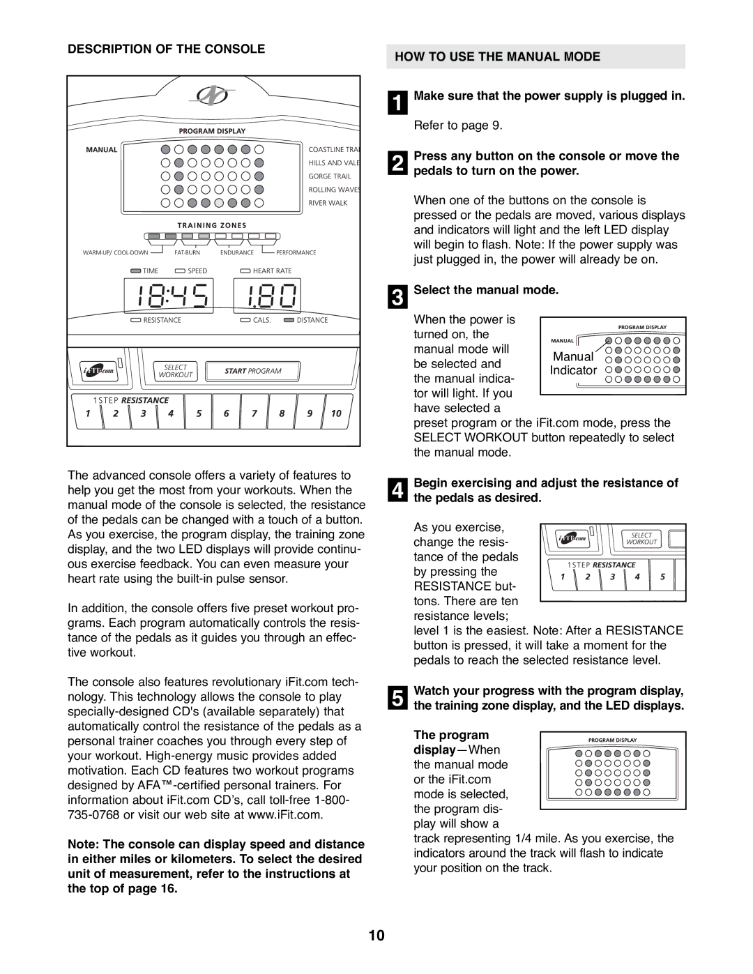 NordicTrack NTEL08991 manual Description of the Console, HOW to USE the Manual Mode 