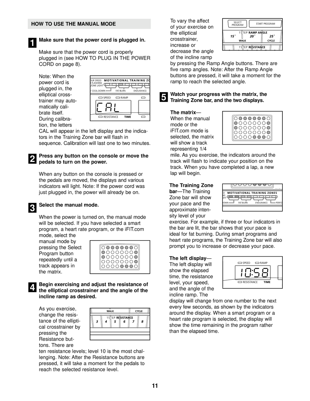 NordicTrack NTEL12911 user manual HOW to USE the Manual Mode 