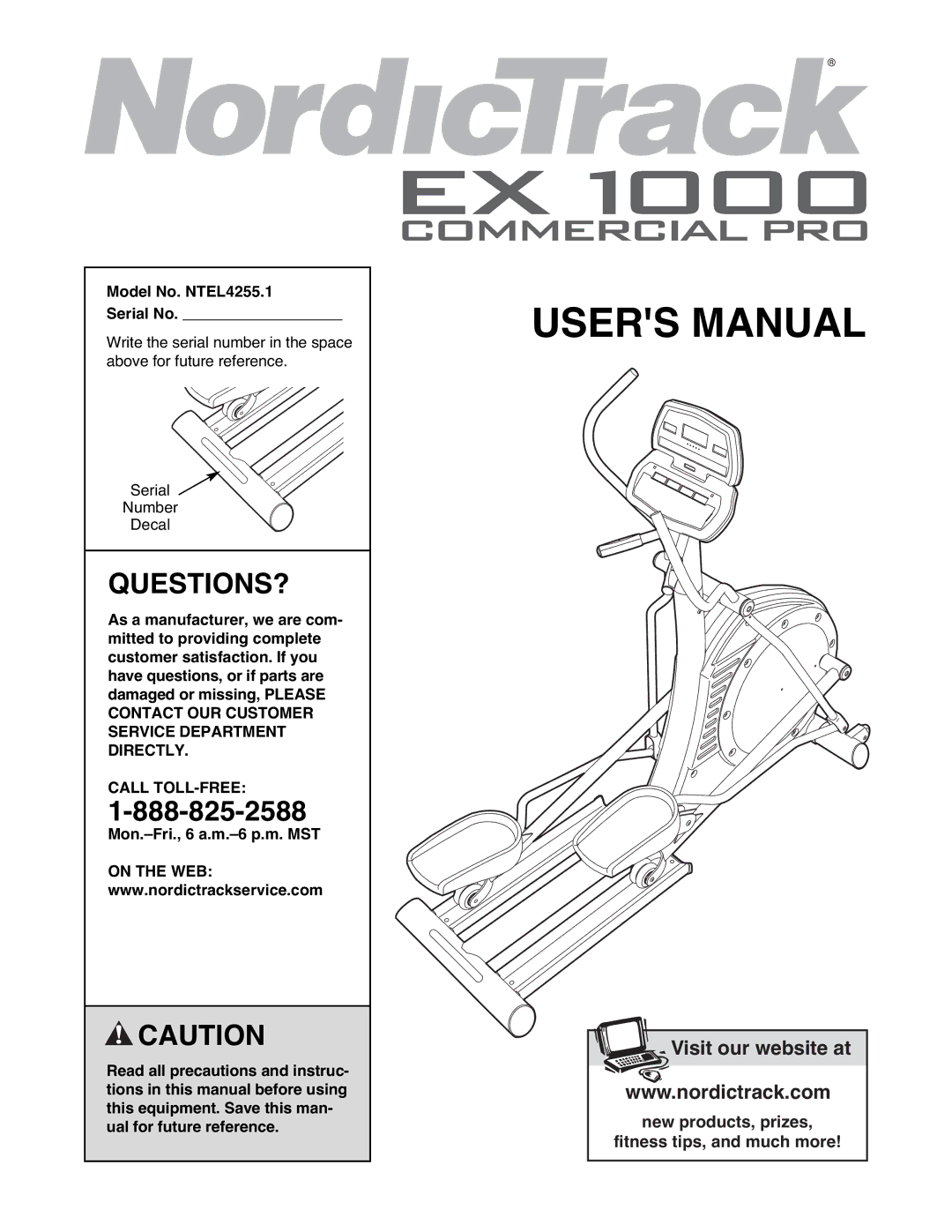 NordicTrack user manual Questions?, Model No. NTEL4255.1 Serial No, Call TOLL-FREE 