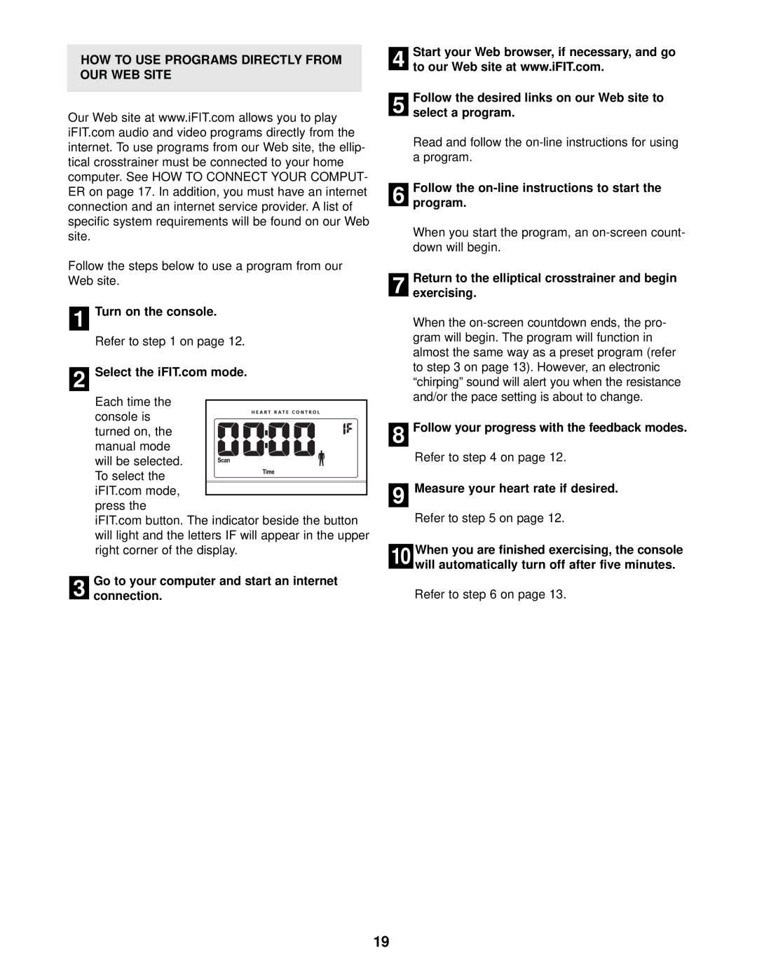 NordicTrack NTEL59010 HOW to USE Programs Directly from OUR WEB Site, Follow the on-line instructions to start Program 