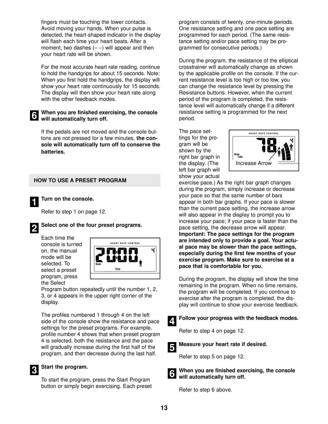 NordicTrack NTEL59012 Batteries, HOW to USE a Preset Program, Select one of the four preset programs, Start the program 