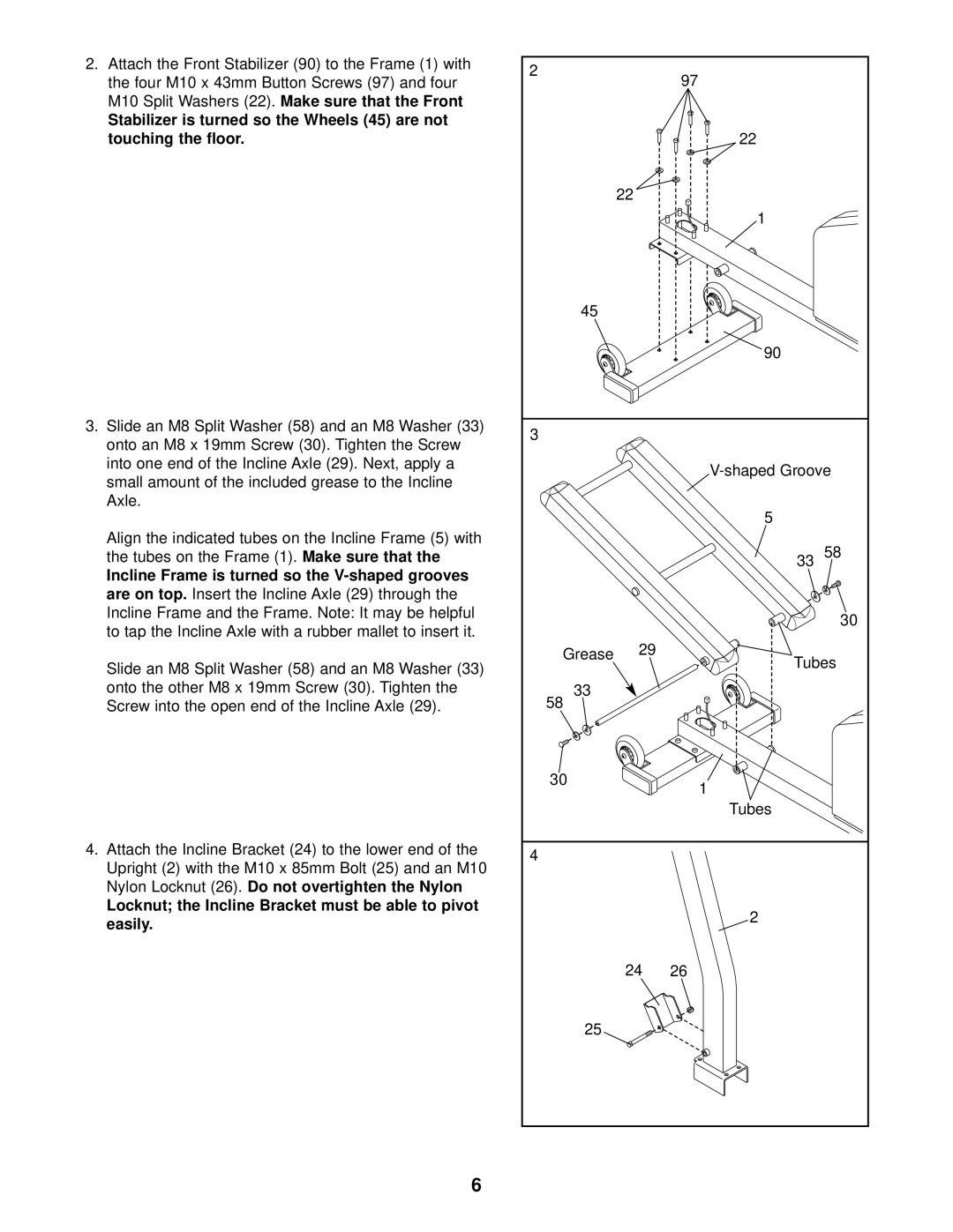 NordicTrack NTEL59012 Axle Align the indicated tubes on the Incline Frame 5 with, Tubes on the Frame, Are on top 