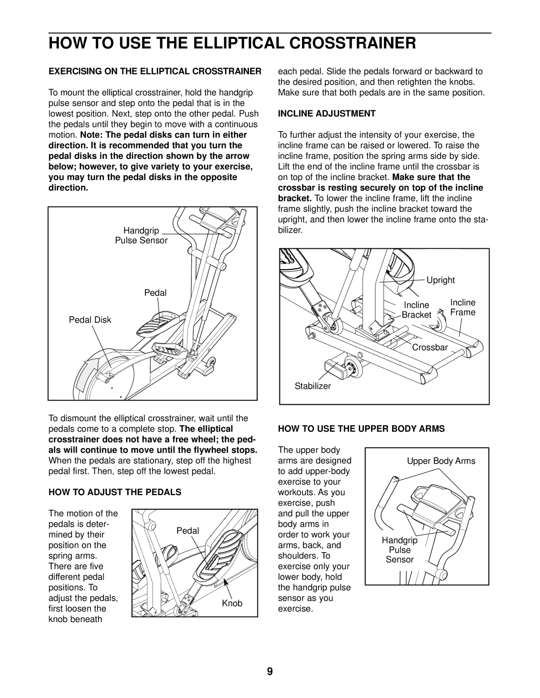 NordicTrack NTEL59012 Exercising on the Elliptical Crosstrainer, Incline Adjustment, HOW to USE the Upper Body Arms 