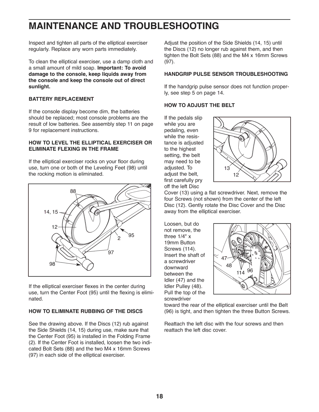 NordicTrack NTEL7706.1 Maintenance and Troubleshooting, Battery Replacement, HOW to Eliminate Rubbing of the Discs 