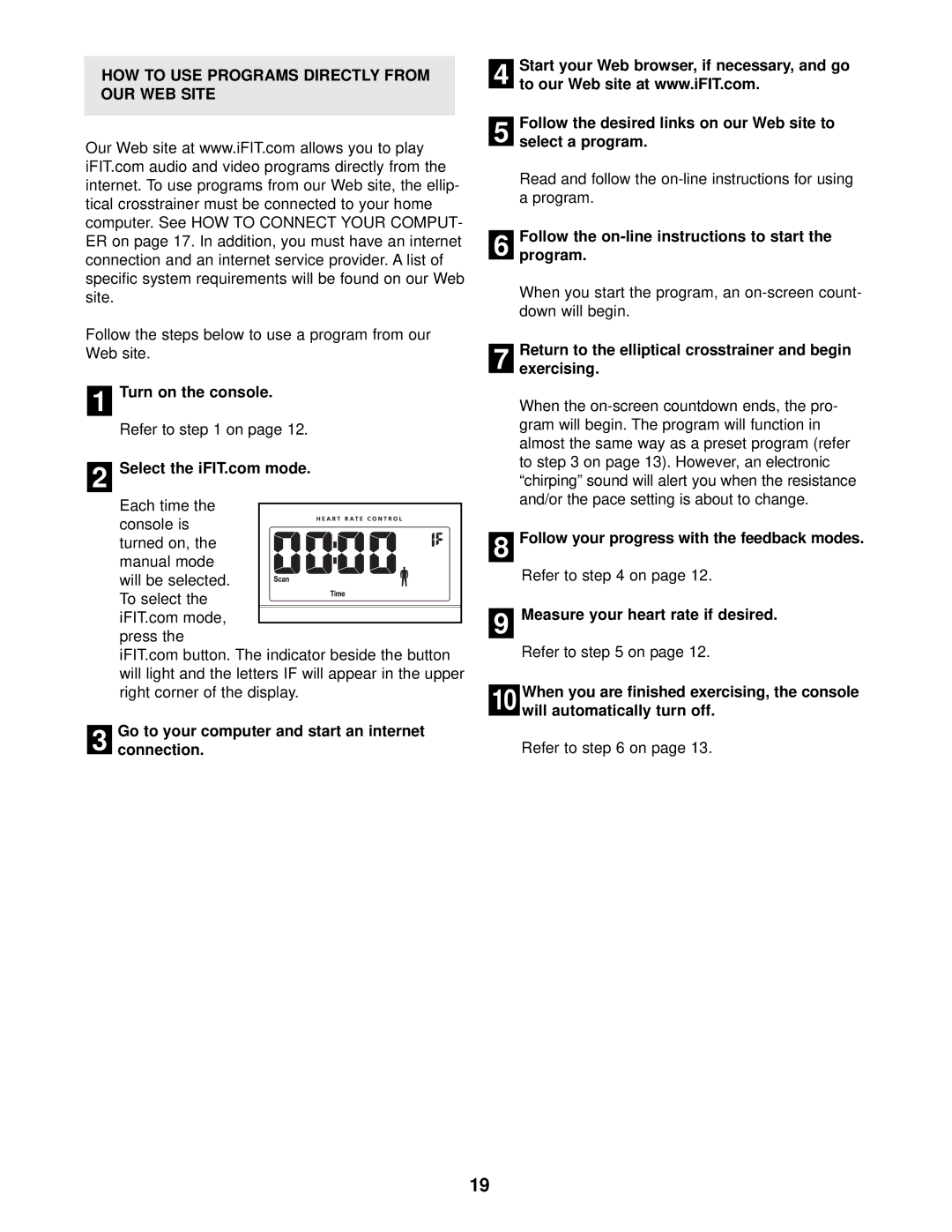 NordicTrack NTEL79010 HOW to USE Programs Directly from OUR WEB Site, Follow the on-line instructions to start Program 