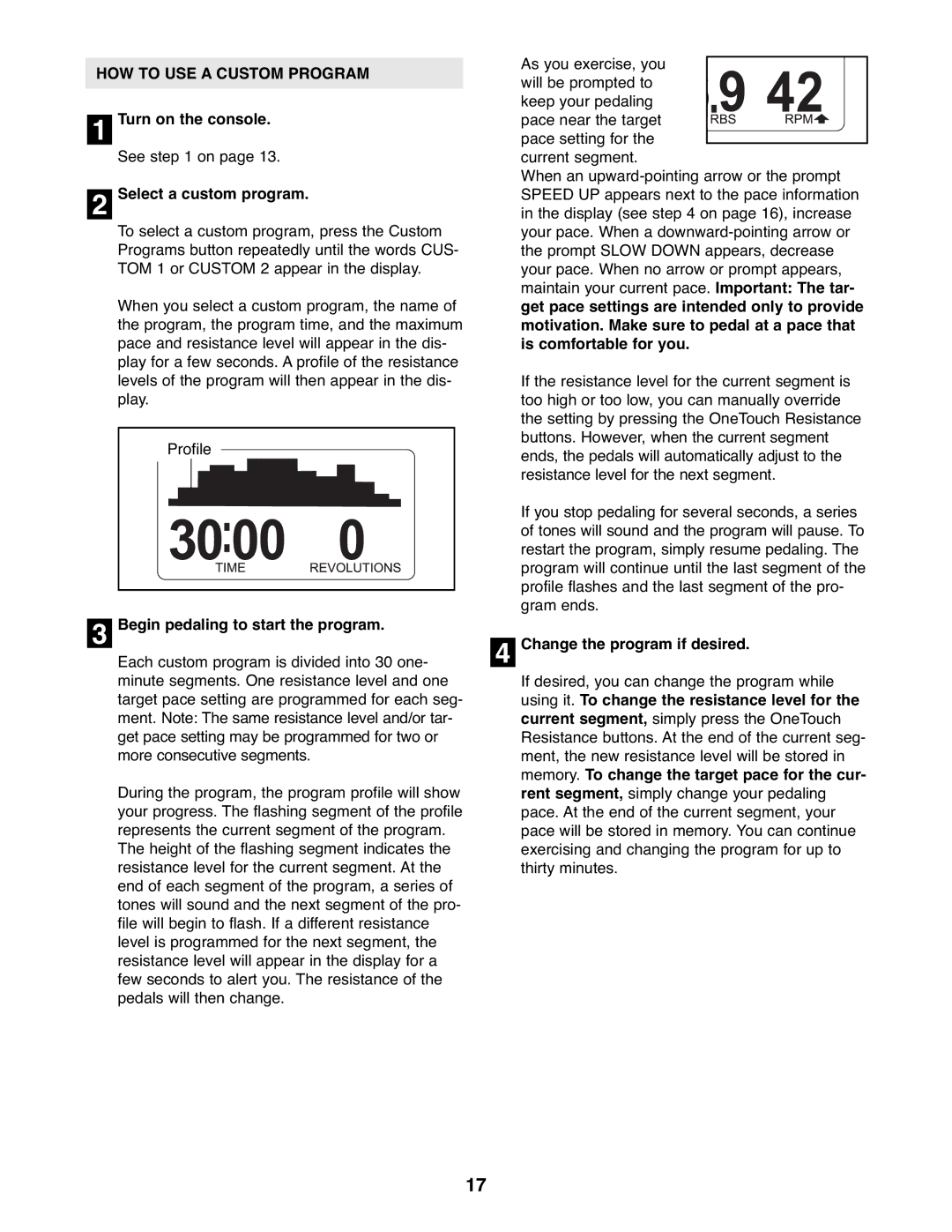 NordicTrack NTEL7906.0 user manual HOW to USE a Custom Program, Using it. To change the resistance level for 