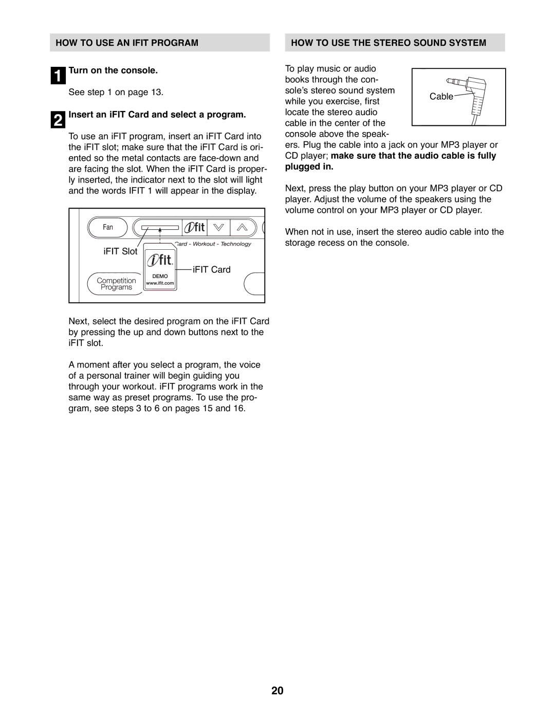 NordicTrack NTEL7906.0 user manual HOW to USE AN Ifit Program, HOW to USE the Stereo Sound System 