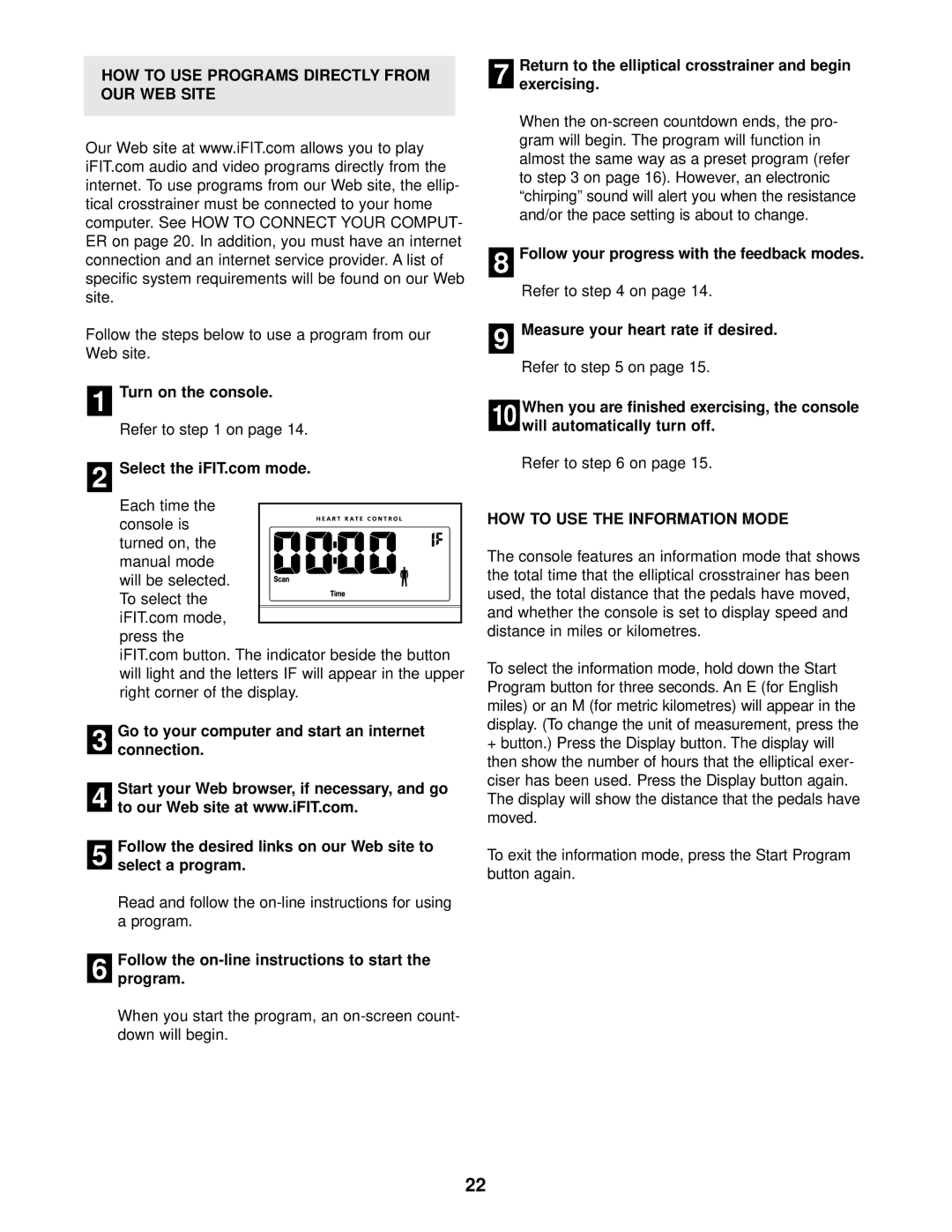 NordicTrack NTEVEL59011 user manual HOW to USE Programs Directly from OUR WEB Site, HOW to USE the Information Mode 