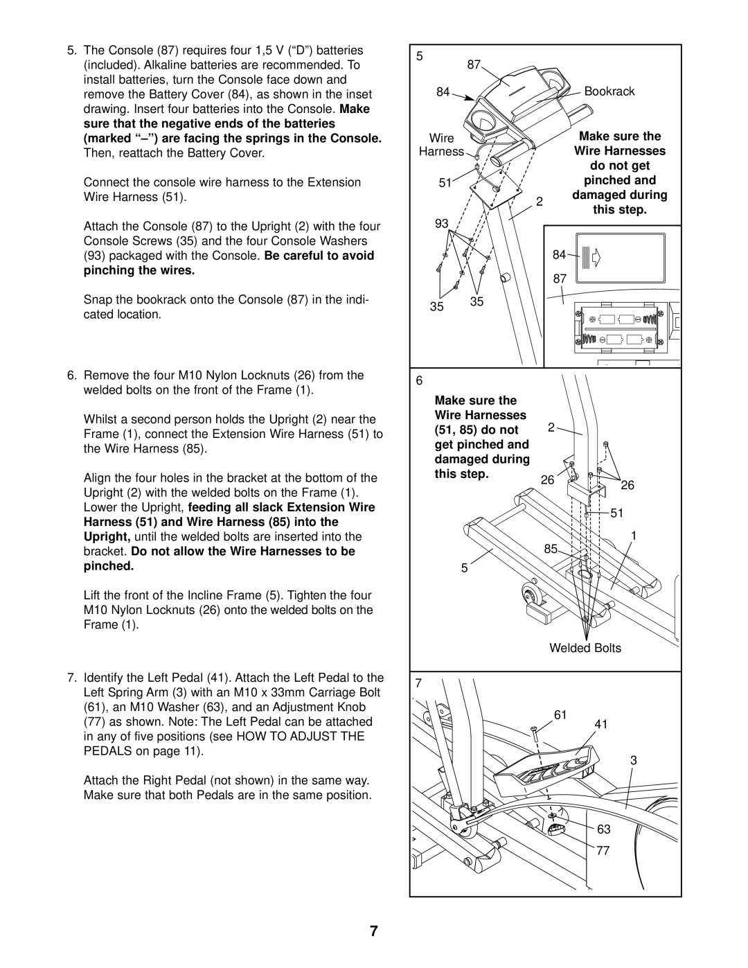 NordicTrack NTEVEL59011 user manual Make sure, Wire Harnesses, Do not get, Pinched, Damaged during, This step 