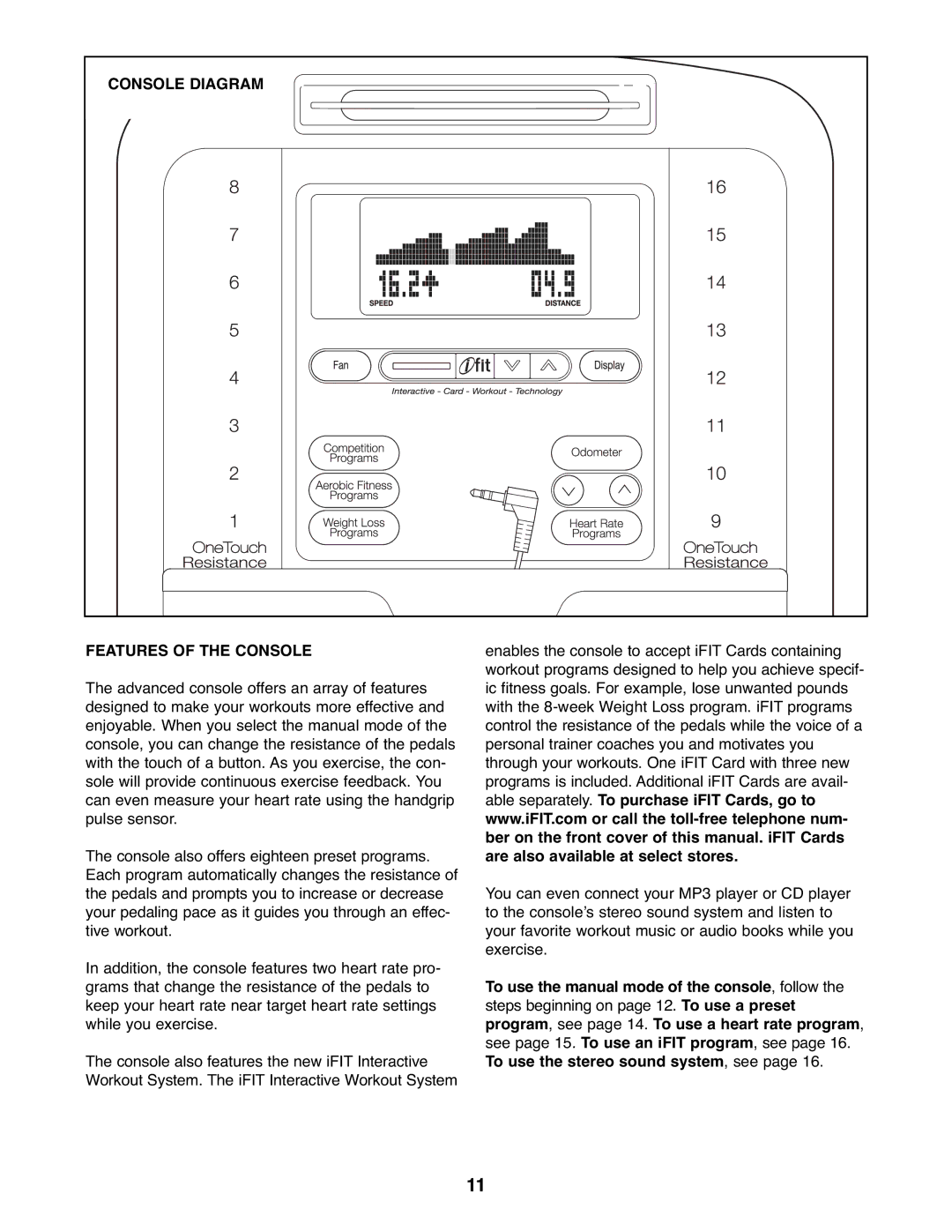 NordicTrack NTEX3196.0 user manual Console Diagram, Features of the Console 