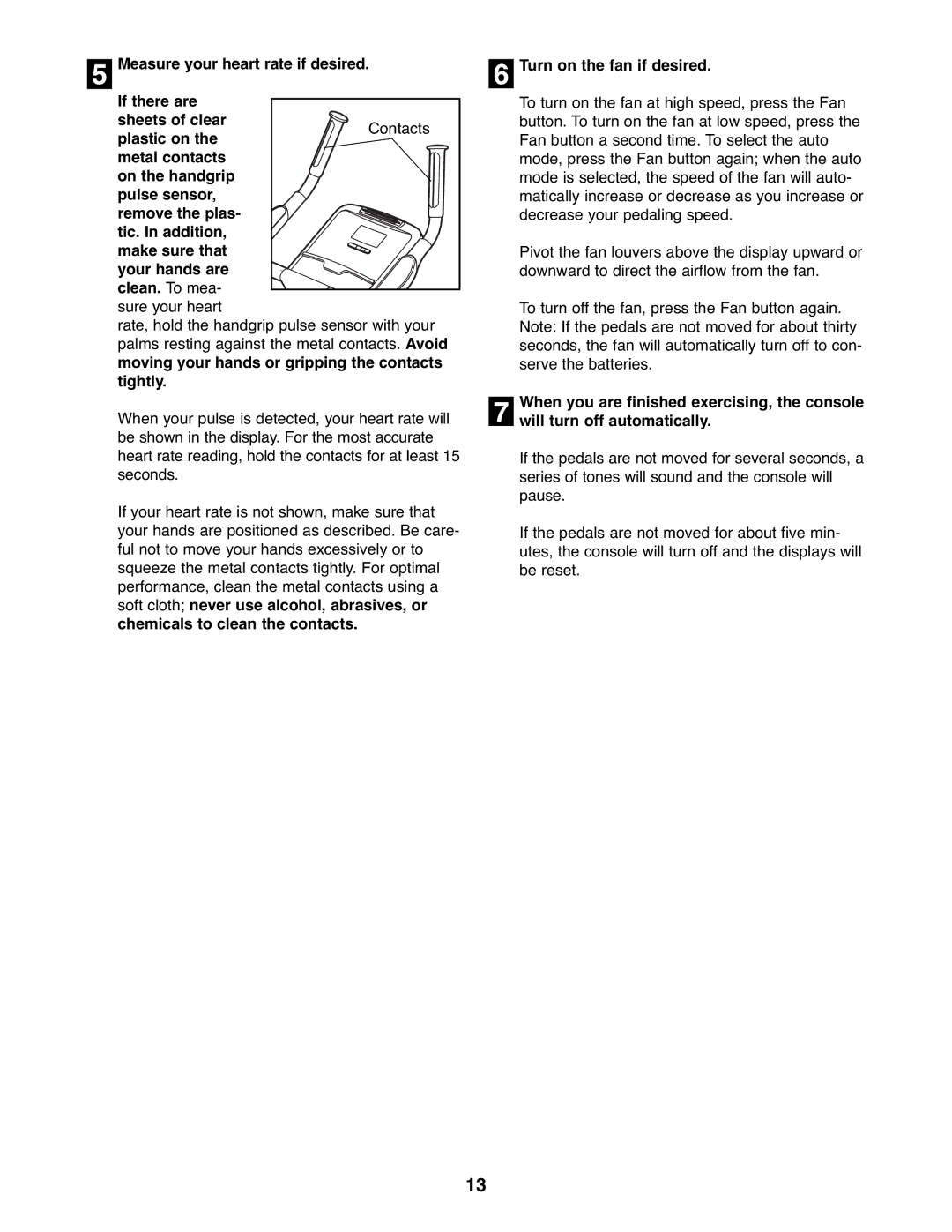 NordicTrack NTEX3196.0 user manual Turn on the fan if desired, Will turn off automatically 